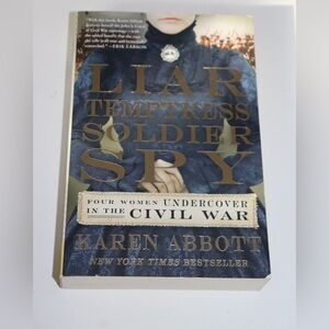 EUC Paperback Book - Liar, Temptress, Soldier, Spy by Karen Abbott